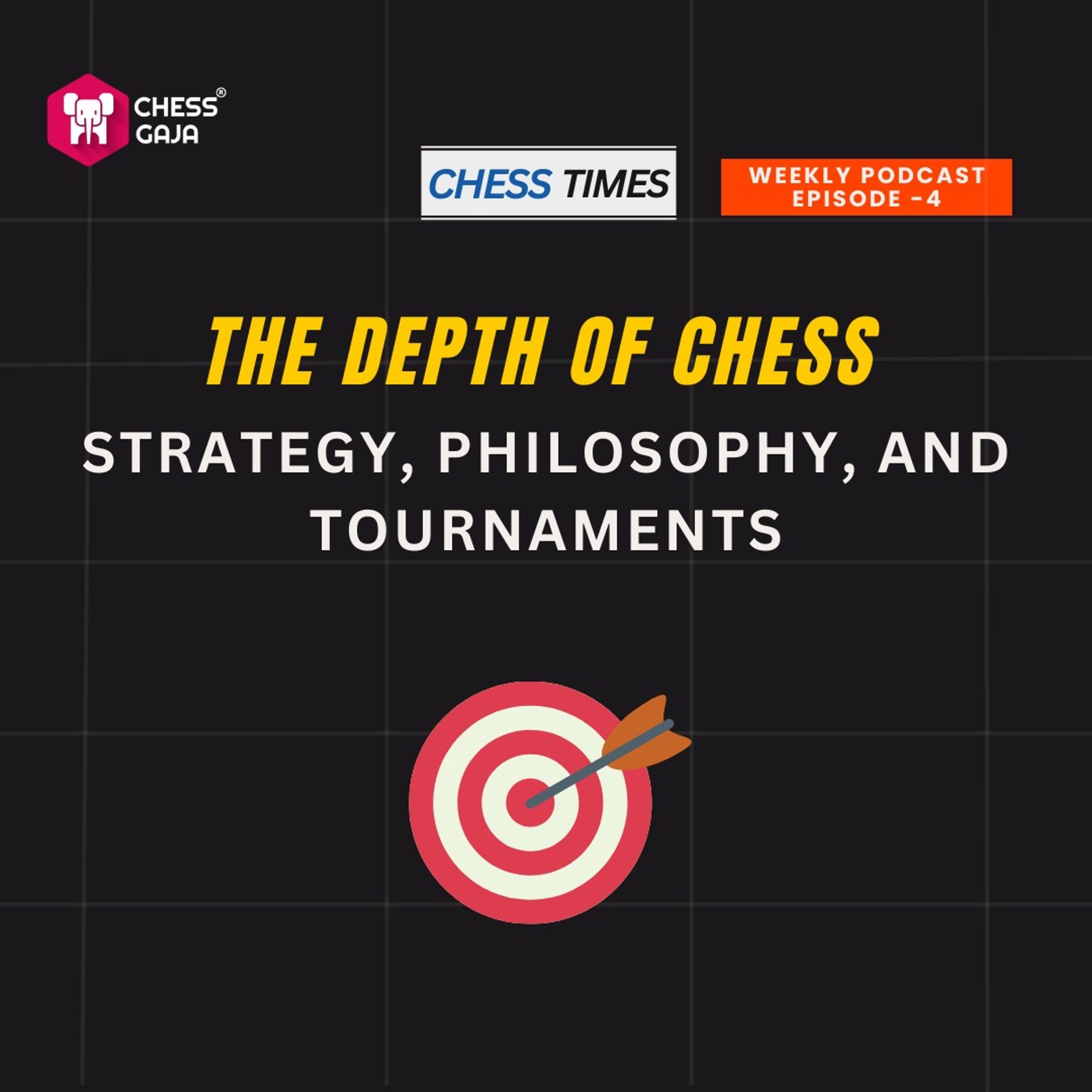 Episode 4: The Depth of Chess – Strategy, Philosophy, and Tournaments